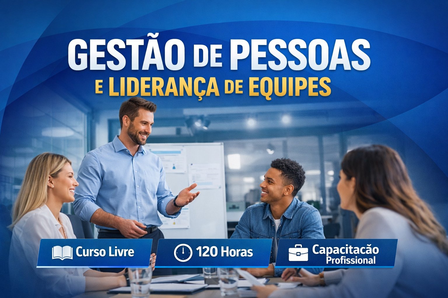 Gestão de Pessoas e Liderança de Equipes